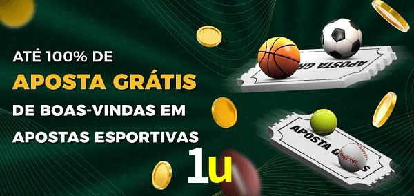 1u Ate 100% de Aposta Gratis